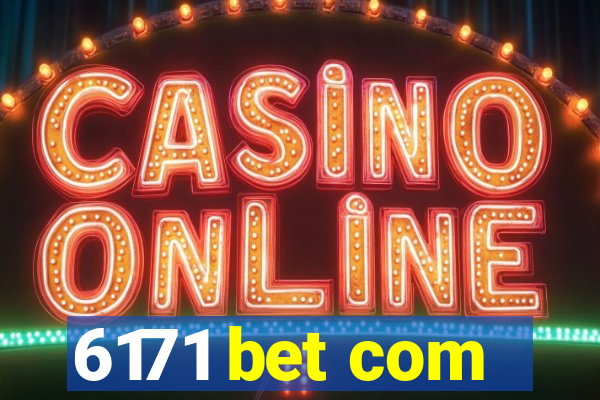 6171 bet com